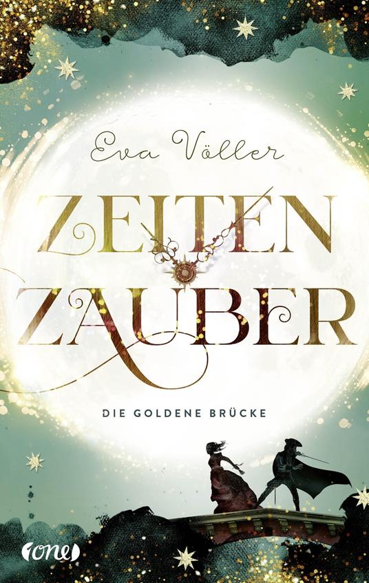Zeitenzauber - Die goldene Brücke - Eva Völler,Tina Dreher - ebook