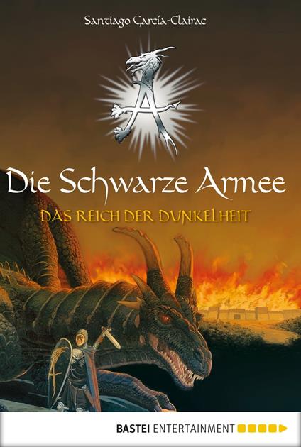 Die schwarze Armee - Das Reich der Dunkelheit - Santiago García-Clairac,Hans-Joachim Hartstein - ebook