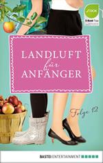 Landluft für Anfänger - 12