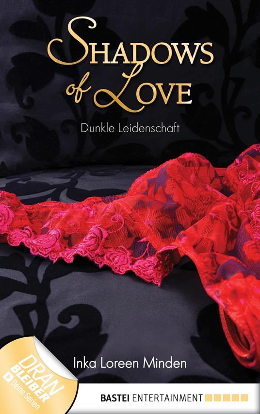 Dunkle Leidenschaft - Shadows of Love