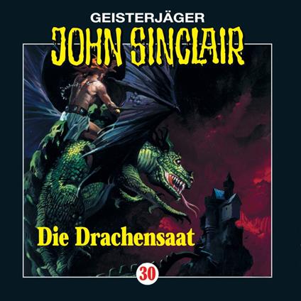 John Sinclair, Folge 30: Die Drachensaat (2/2)