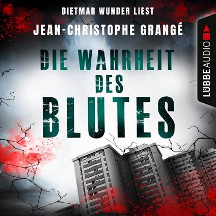 Die Wahrheit des Blutes (Ungekürzt)