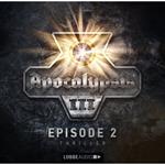 Apocalypsis, Staffel 3, Folge 2