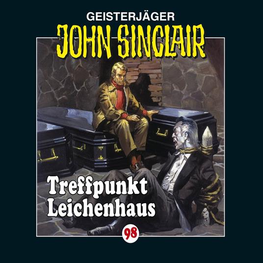 John Sinclair, Folge 98: Treffpunkt Leichenhaus