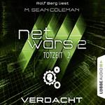 Netwars, Staffel 2: Totzeit, Folge 2: Verdacht