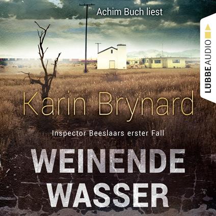 Weinende Wasser - Inspector Beeslaar, Fall 1