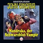 John Sinclair, Folge 113: Mandraka, der Schwarzblut-Vampir