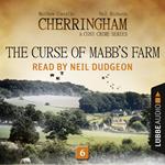 The Curse of Mabb's Farm - Cherringham - A Cosy Crime Series: Mystery Shorts 6 (Unabridged)