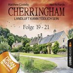 Cherringham - Landluft kann tödlich sein, Sammelband 7: Folge 19-21 (Ungekürzt)