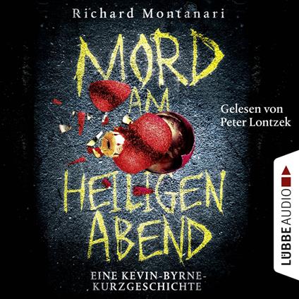 Mord am Heiligen Abend - Eine Kevin-Byrne-Kurzgeschichte