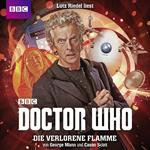 Doctor Who, Die verlorene Flamme (Ungekürzt)