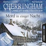 Cherringham - Landluft kann tödlich sein, Folge 32: Mord in eisiger Nacht (Ungekürzt)