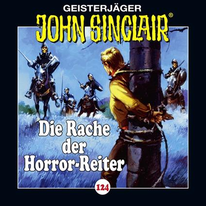 John Sinclair, Folge 124: Die Rache der Horror-Reiter