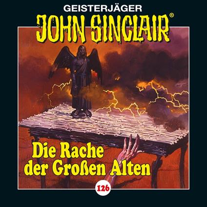 John Sinclair, Folge 126: Die Rache der Großen Alten. Teil 2 von 4