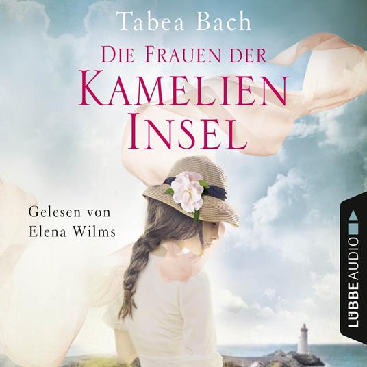 Die Frauen der Kamelien-Insel - Kamelien-Insel 2 (gekürzt)