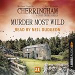 Murder Most Wild - Cherringham - A Cosy Crime Series: Mystery Shorts 21 (Unabridged)