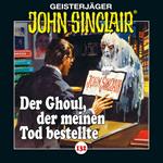 John Sinclair, Folge 132: Der Ghoul, der meinen Tod bestellte