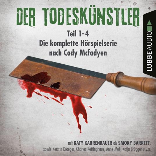 Der Todeskünstler - Die komplette Hörspielserie nach Cody Mcfadyen, Folge