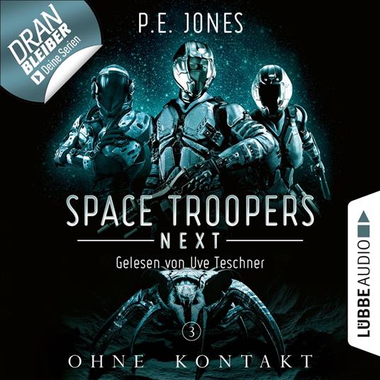 Ohne Kontakt - Space Troopers Next, Folge 3 (Ungekürzt)