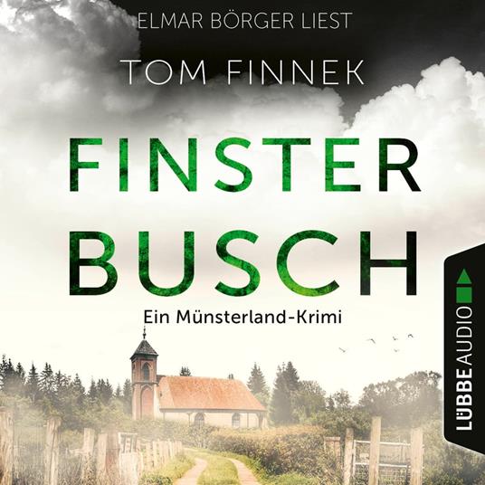 Finsterbusch - Münsterland-Krimi - Der sechste Fall für Tenbrink und Bertram, Teil 6 (Ungekürzt)
