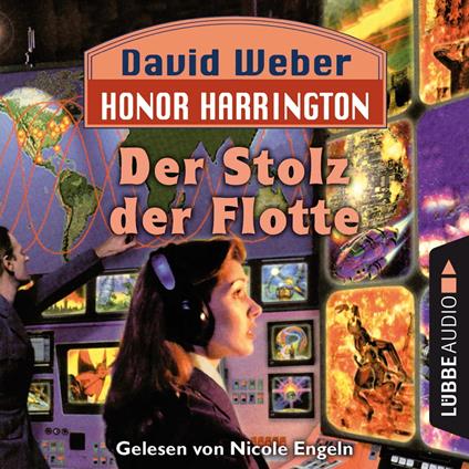 Der Stolz der Flotte - Honor Harrington, Teil 9 (Ungekürzt)