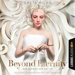 Beyond Eternity - Der Schwur der Göttin, Teil 1 (Ungekürzt)