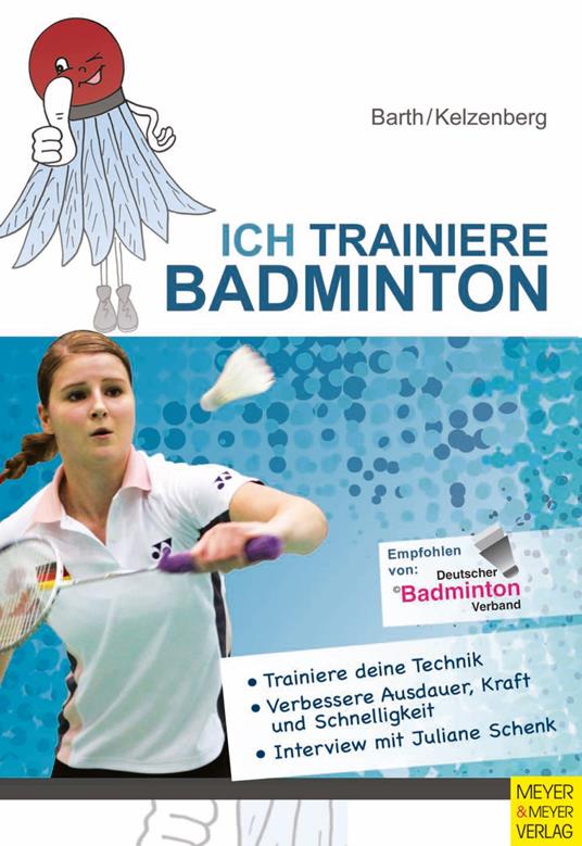 Ich trainiere Badminton - Katrin Barth,Heinz Kelzenberg - ebook