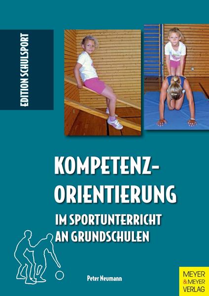 Kompetenzorientierung im Sportunterricht an Grundschulen