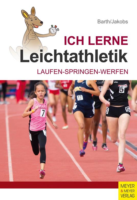 Ich lerne Leichtathletik - Katrin Barth,Klaus Jakobs - ebook