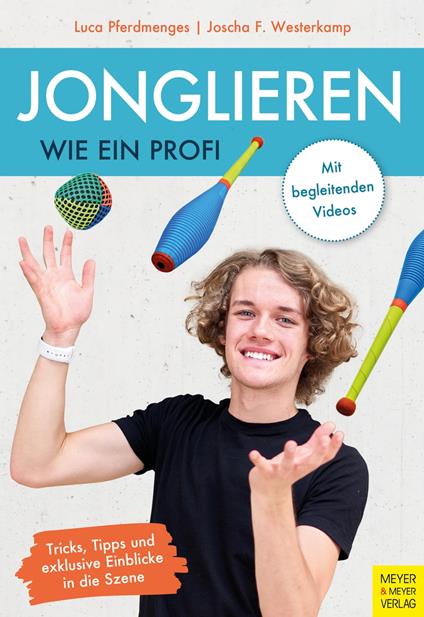 Jonglieren wie ein Profi - Joscha F. Westerkamp,Luca Pferdmenges - ebook