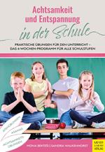 Achtsamkeit und Entspannung in der Schule