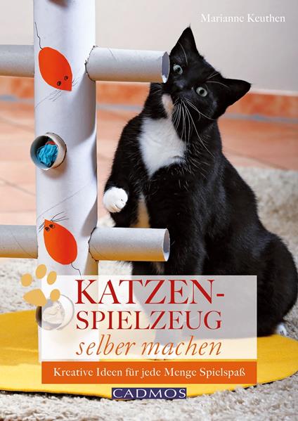 Katzenspielzeug selber machen - Marianne Keuthen - ebook