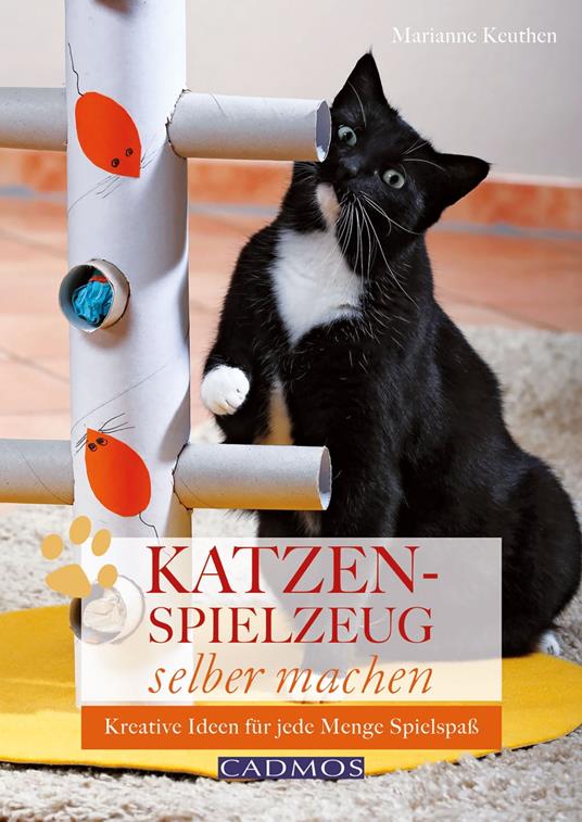 Katzenspielzeug selber machen - Marianne Keuthen - ebook