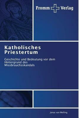 Katholisches Priestertum - Jonas Van Melling - cover