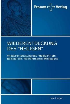 Wiederentdeckung Des Heiligen - Ivan Leutar - cover