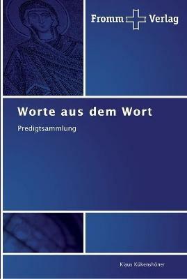 Worte aus dem Wort - Klaus Kukenshoener - cover