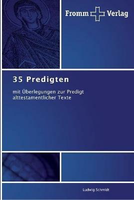 35 Predigten - Ludwig Schmidt - cover