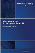 Gesammelte Predigten Band II