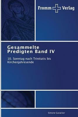 Gesammelte Predigten Band IV - Simone Gutacker - cover