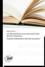 La Devolution Successorale Des Droits d'Auteur