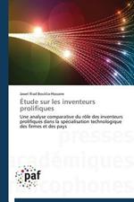 Etude Sur Les Inventeurs Prolifiques