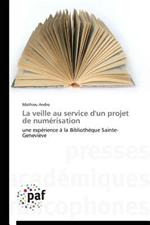 La Veille Au Service d'Un Projet de Numerisation