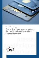 Protection Des Consommateurs de Credit En Droit Rwandais