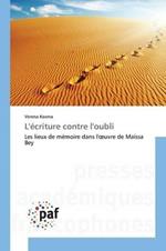 L'Ecriture Contre l'Oubli