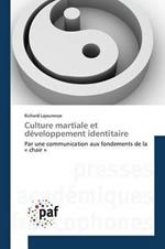 Culture Martiale Et Developpement Identitaire