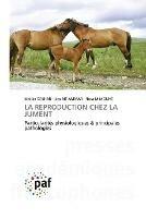 La Reproduction Chez La Jument - Malika Dekhar,Liza Ait Ammar,Nora Mimoune - cover