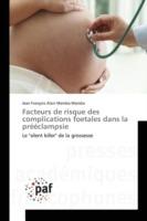 Facteurs de risque des complications foetales dans la preeclampsie - Jean Francois Alain Mamba Mamba - cover