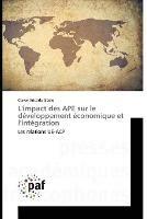 L'impact des APE sur le developpement economique et l'integration - Claver Aristide Gbale - cover