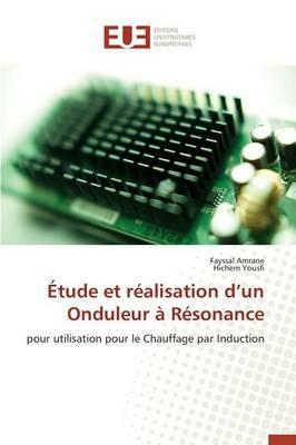 Etude Et Realisation D Un Onduleur A Resonance - Collectif - cover