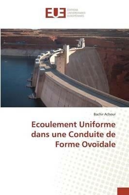 Ecoulement Uniforme Dans Une Conduite de Forme Ovoidale - Achour-B - cover